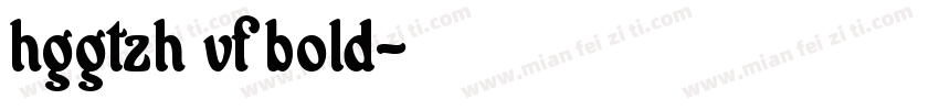 hggtzh vf bold字体转换
